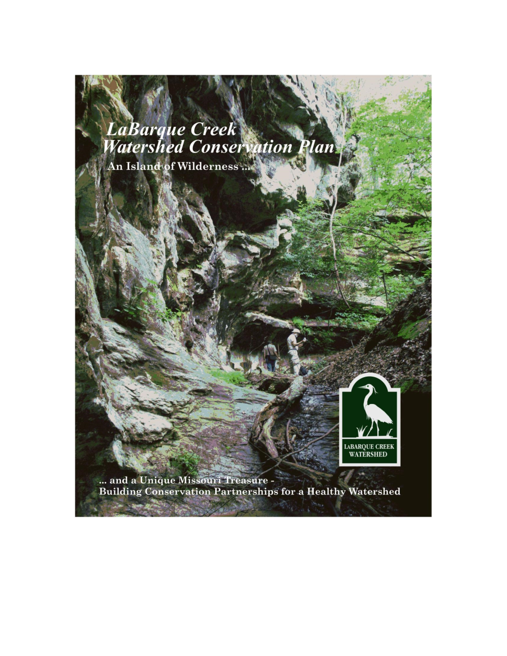 Labarque Creek Watershed Conservation Plan and Pledge Our Support for Its Contents and Implementation