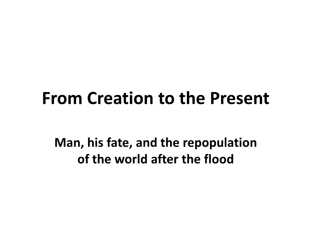 Creation to the Present