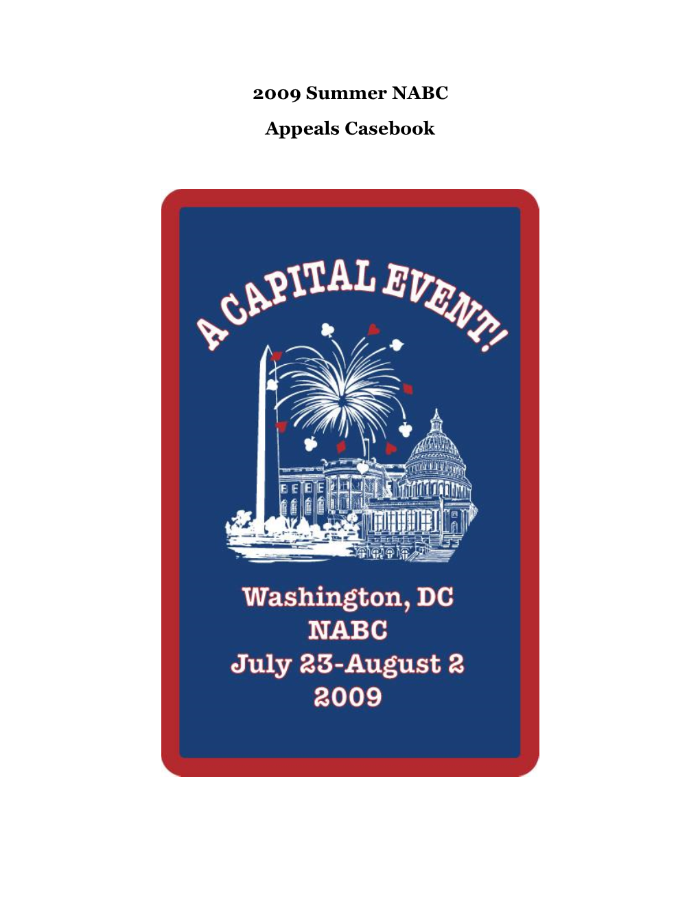2009 Summer NABC Appeals Casebook