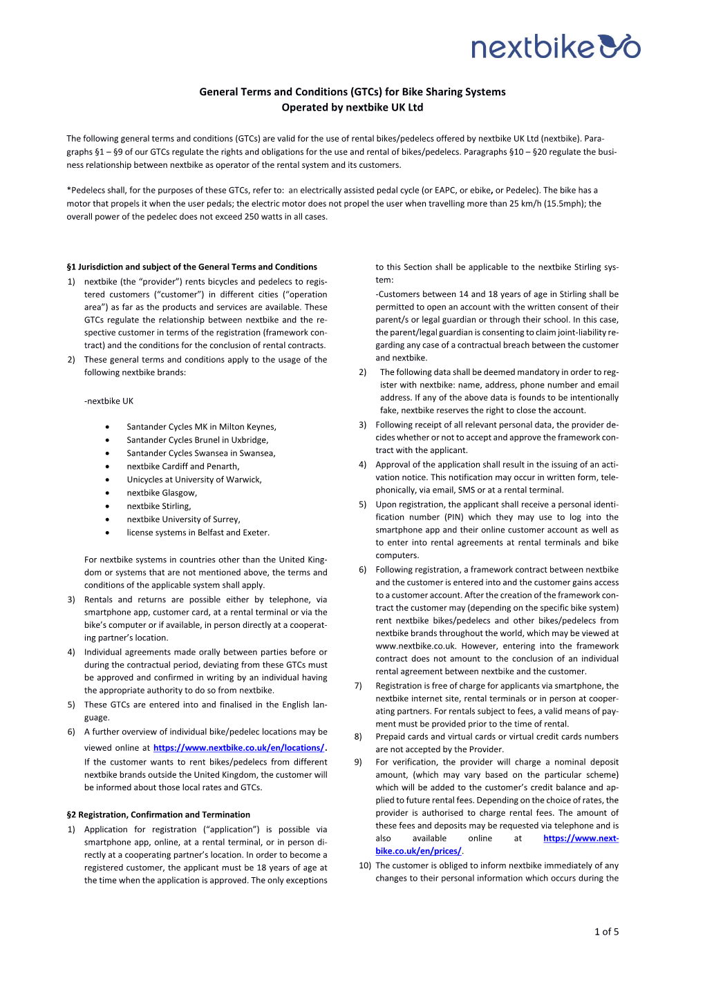 (Gtcs) for Bike Sharing Systems Operated by Nextbike UK Ltd