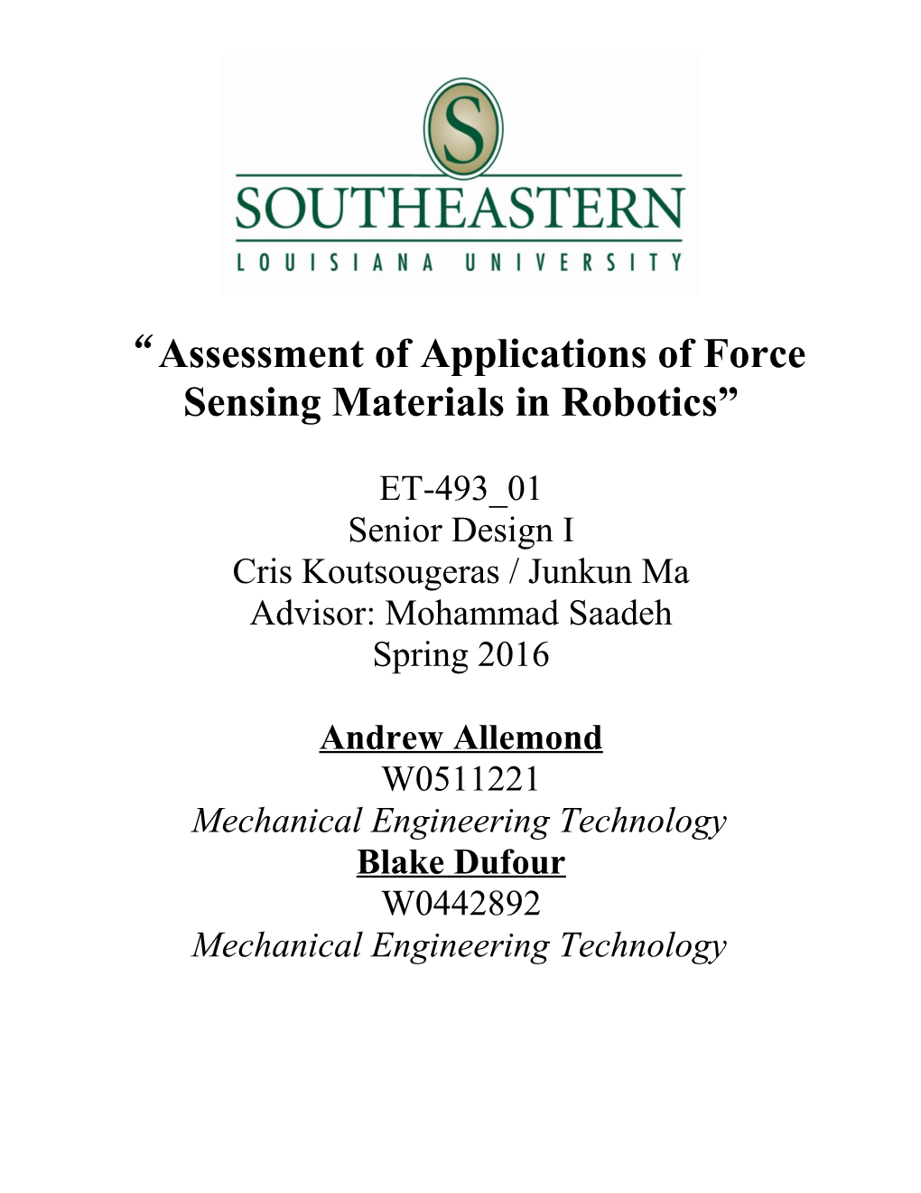 Assessment of Applications of Force Sensing Materials in Robotics