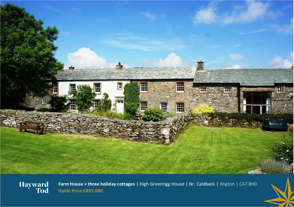 Nr. Caldbeck | Wigton | CA7 8HD Guide Price £895,000