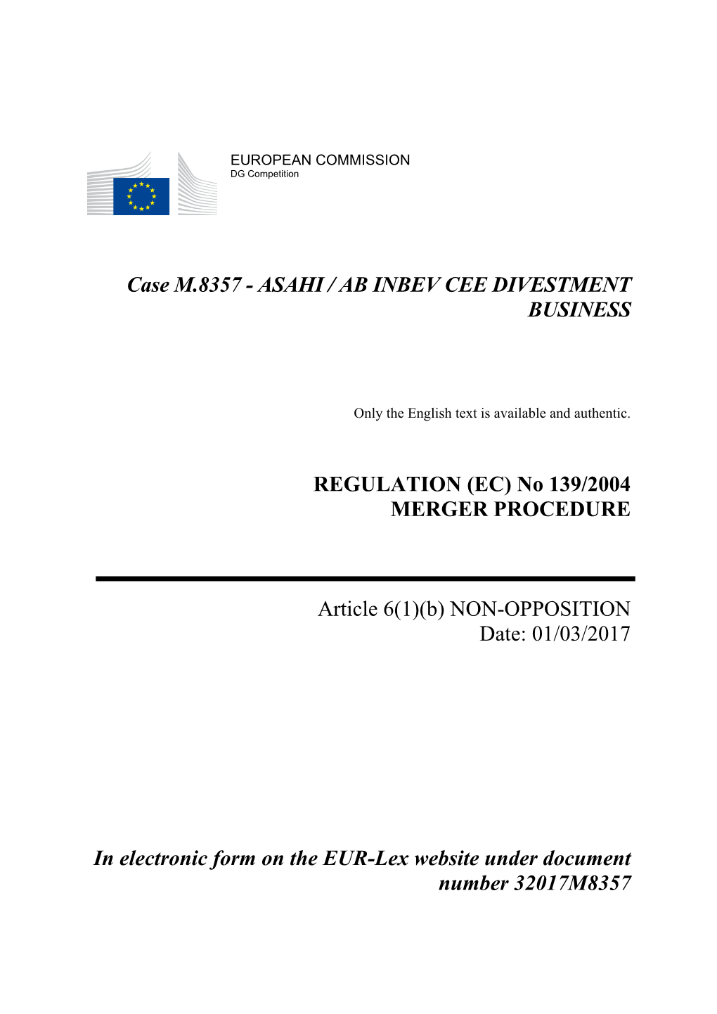 Case M.8357 - ASAHI / AB INBEV CEE DIVESTMENT BUSINESS