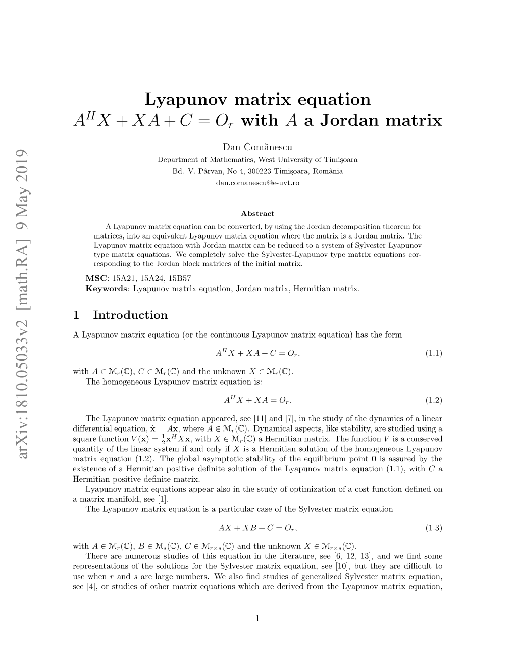 Lyapunov Matrix Equation AH O AH −C (1.1) This Condition Says That R and Are Similar Matrices