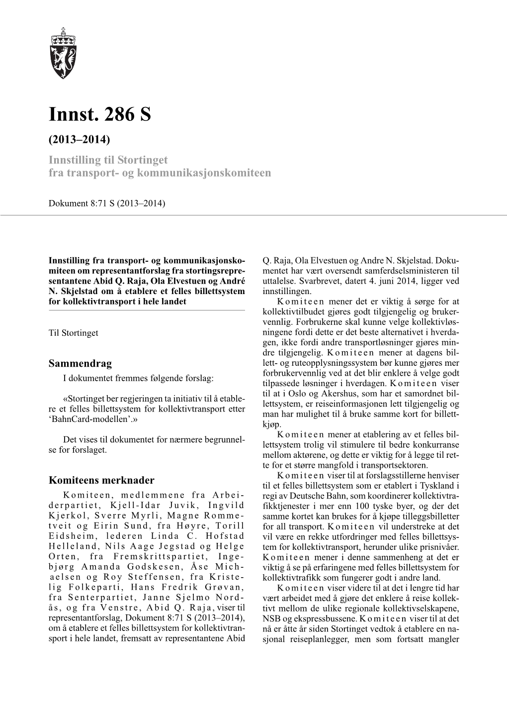 Innst. 286 S (2013–2014) Innstilling Til Stortinget Fra Transport- Og Kommunikasjonskomiteen