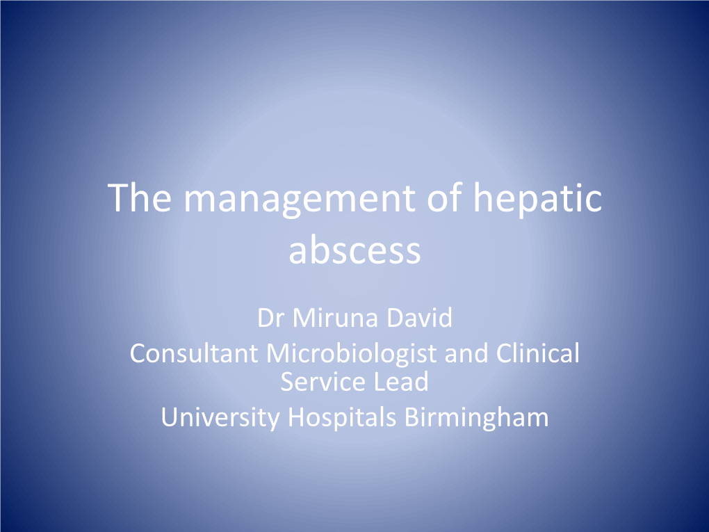 The Management of Hepatic Abscess