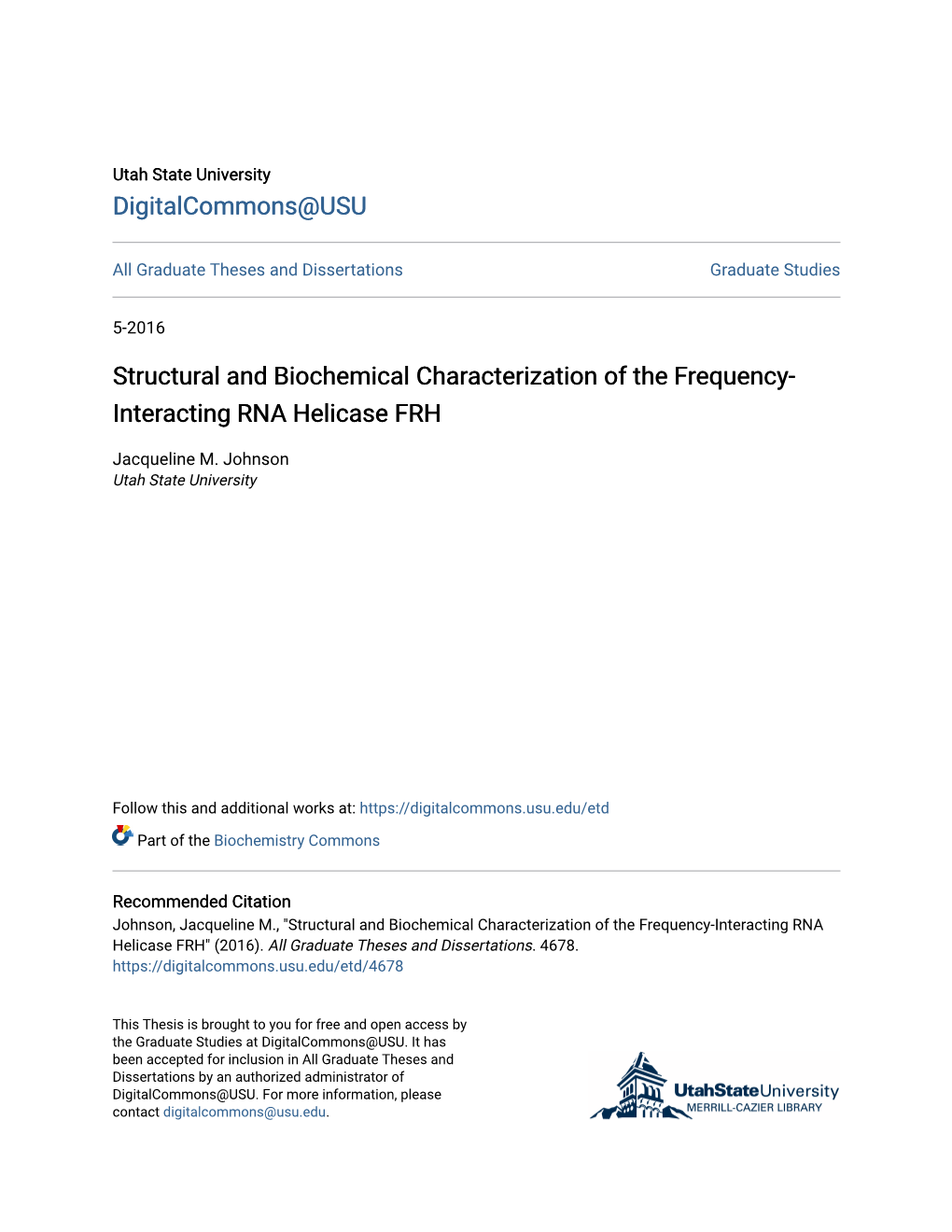 Structural and Biochemical Characterization of the Frequency- Interacting RNA Helicase FRH