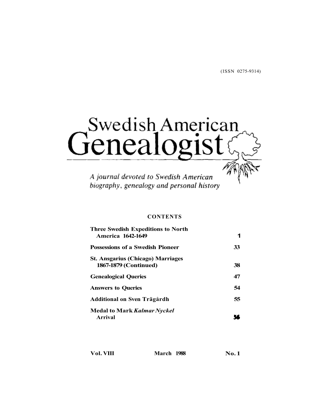 CONTENTS Three Swedish Expeditions to North America 1642