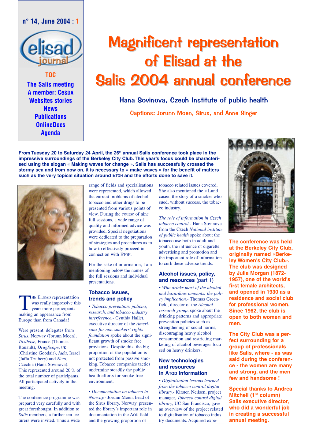Magnificent Representation of Elisad at the Salis 2004 Annual Conference