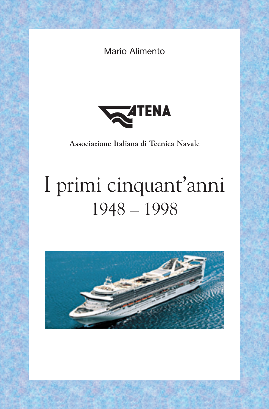 I Primi Cinquant'anni