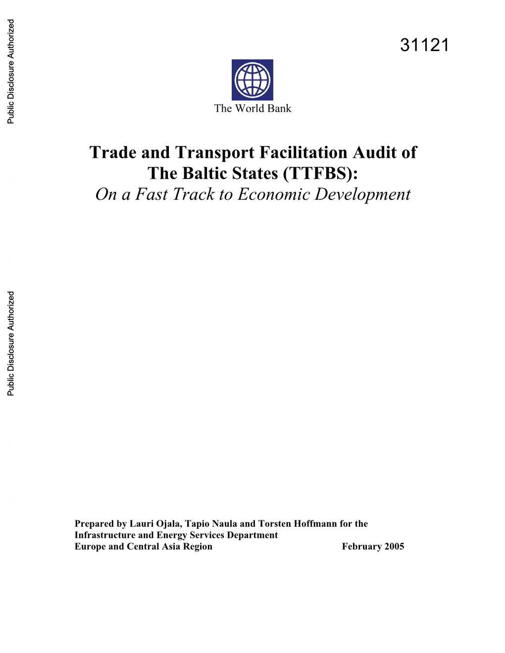 Trade and Transport Facilitation Audit of the Baltic States (TTFBS): on a Fast Track to Economic Development