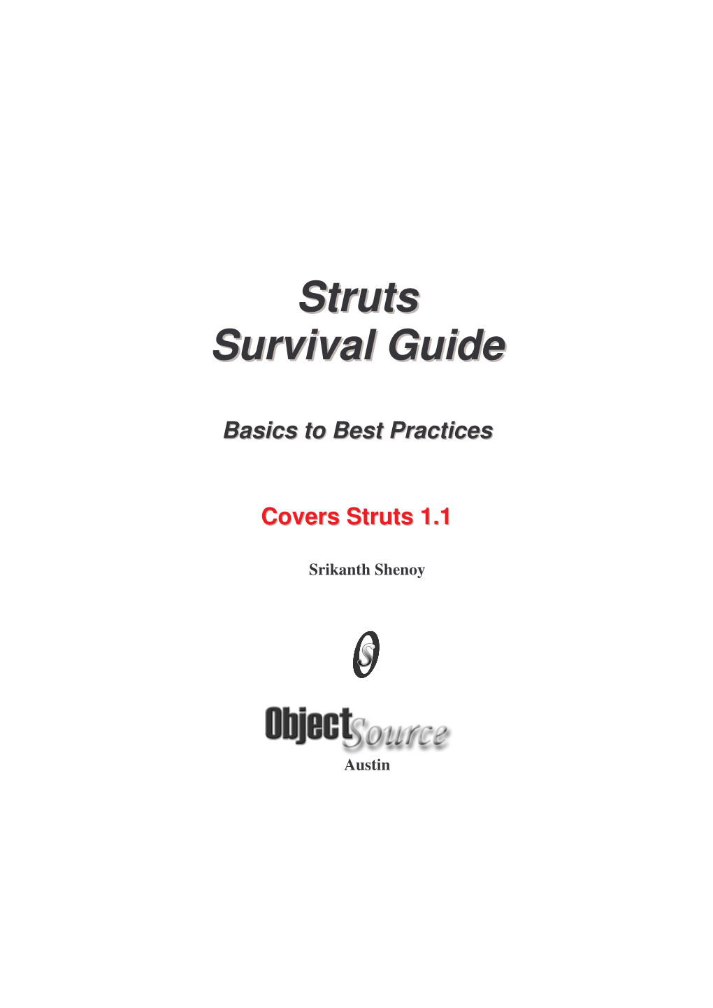 Struts Survival Guide – Basics to Best Practices