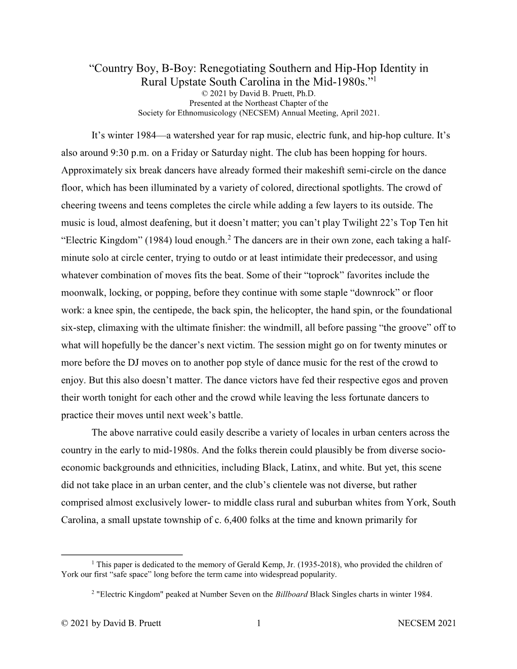Country Boy, B-Boy: Renegotiating Southern and Hip-Hop Identity in Rural Upstate South Carolina in the Mid-1980S.”1 © 2021 by David B