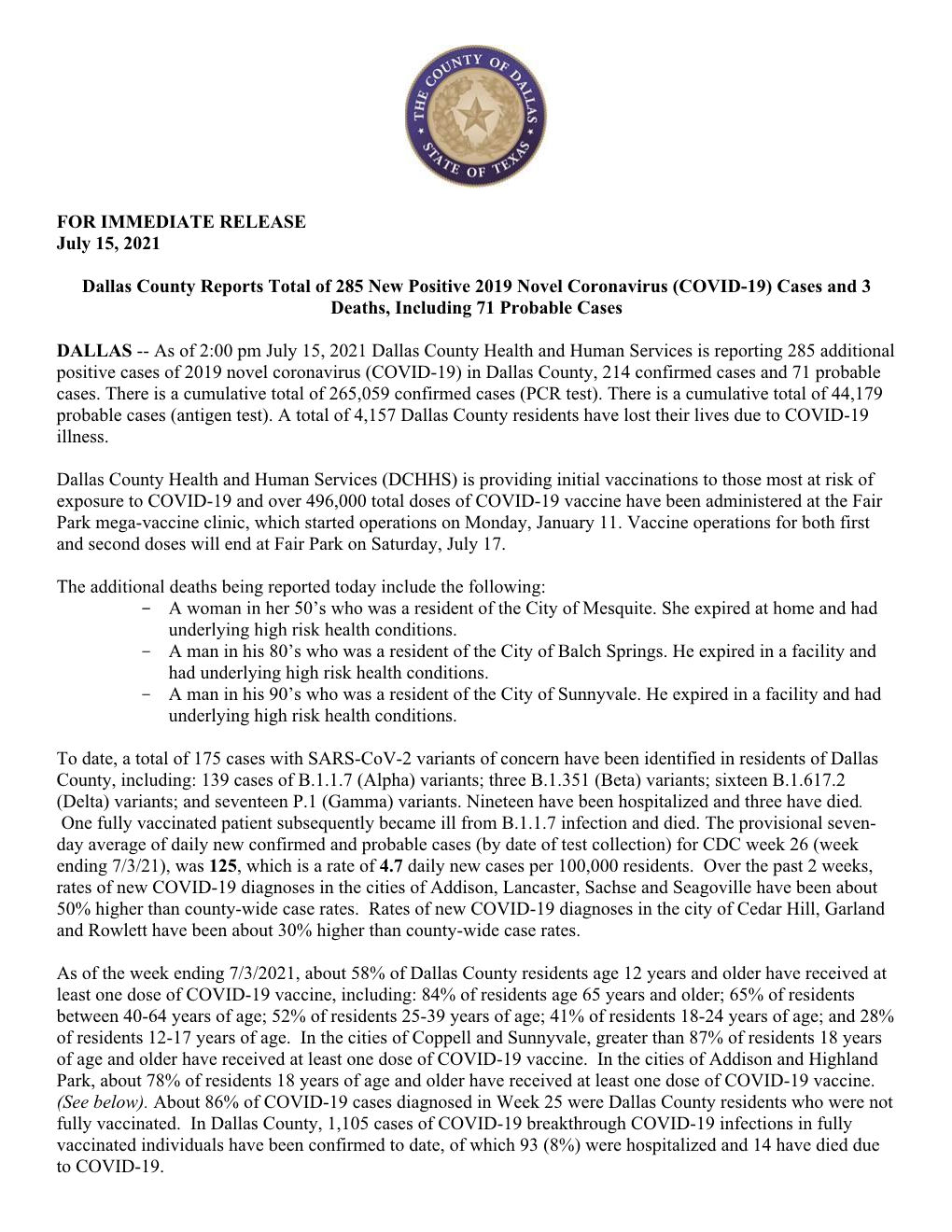 FOR IMMEDIATE RELEASE July 15, 2021 Dallas County Reports Total