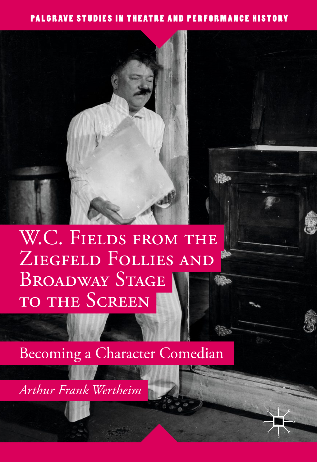 WC Fields from the Ziegfeld Follies And