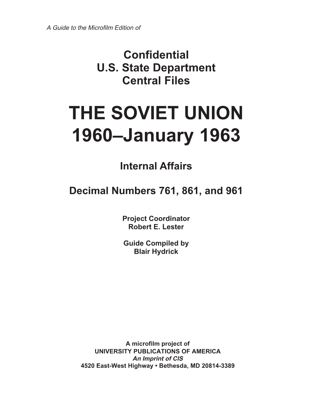 THE SOVIET UNION 1960–January 1963