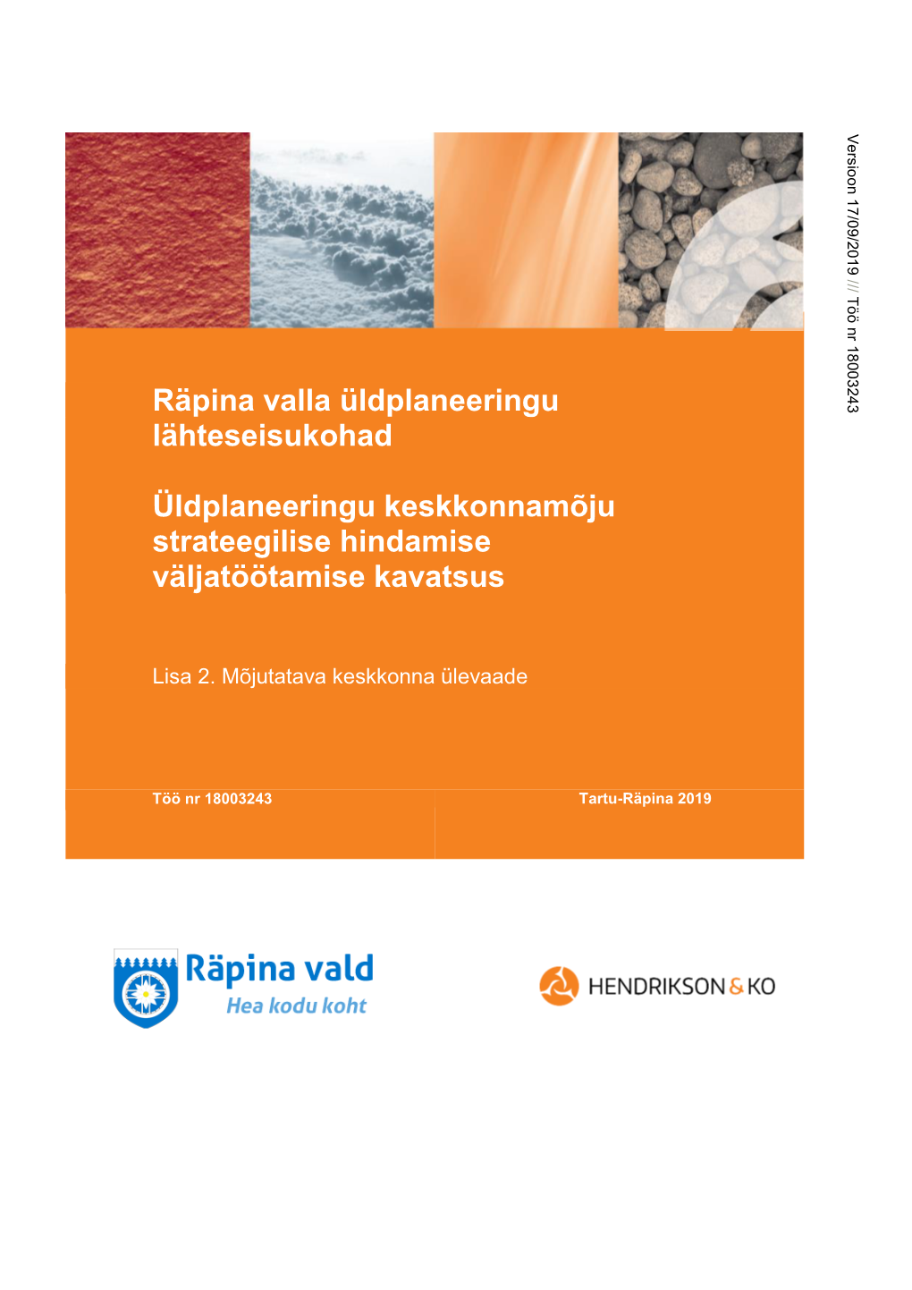 Räpina Valla Üldplaneeringu Lähteseisukohad Üldplaneeringu Keskkonnamõju Strateegilise Hindamise Väljatöötamise Kavatsus