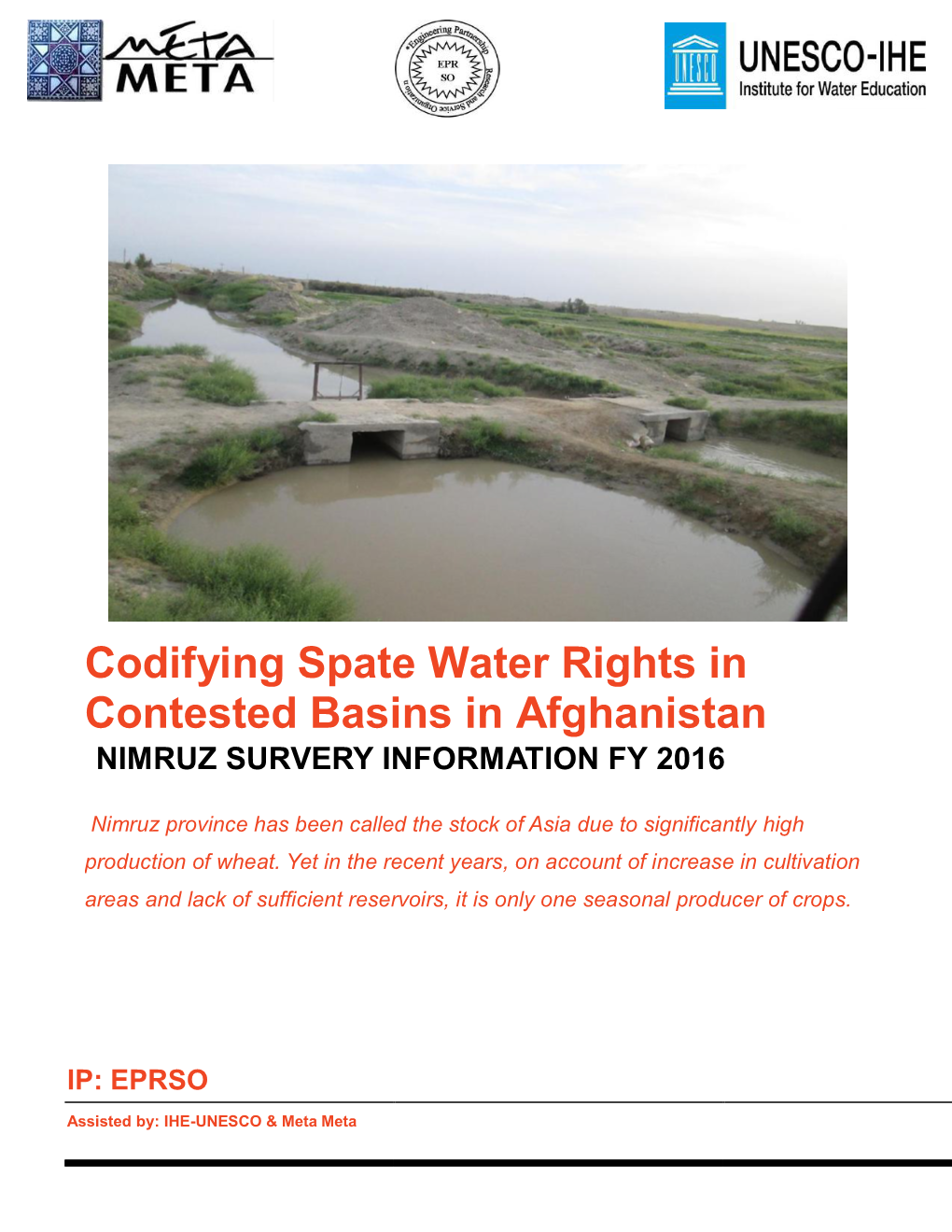 Codifying Spate Water Rights in Contested Basins in Afghanistan NIMRUZ SURVERY INFORMATION FY 2016