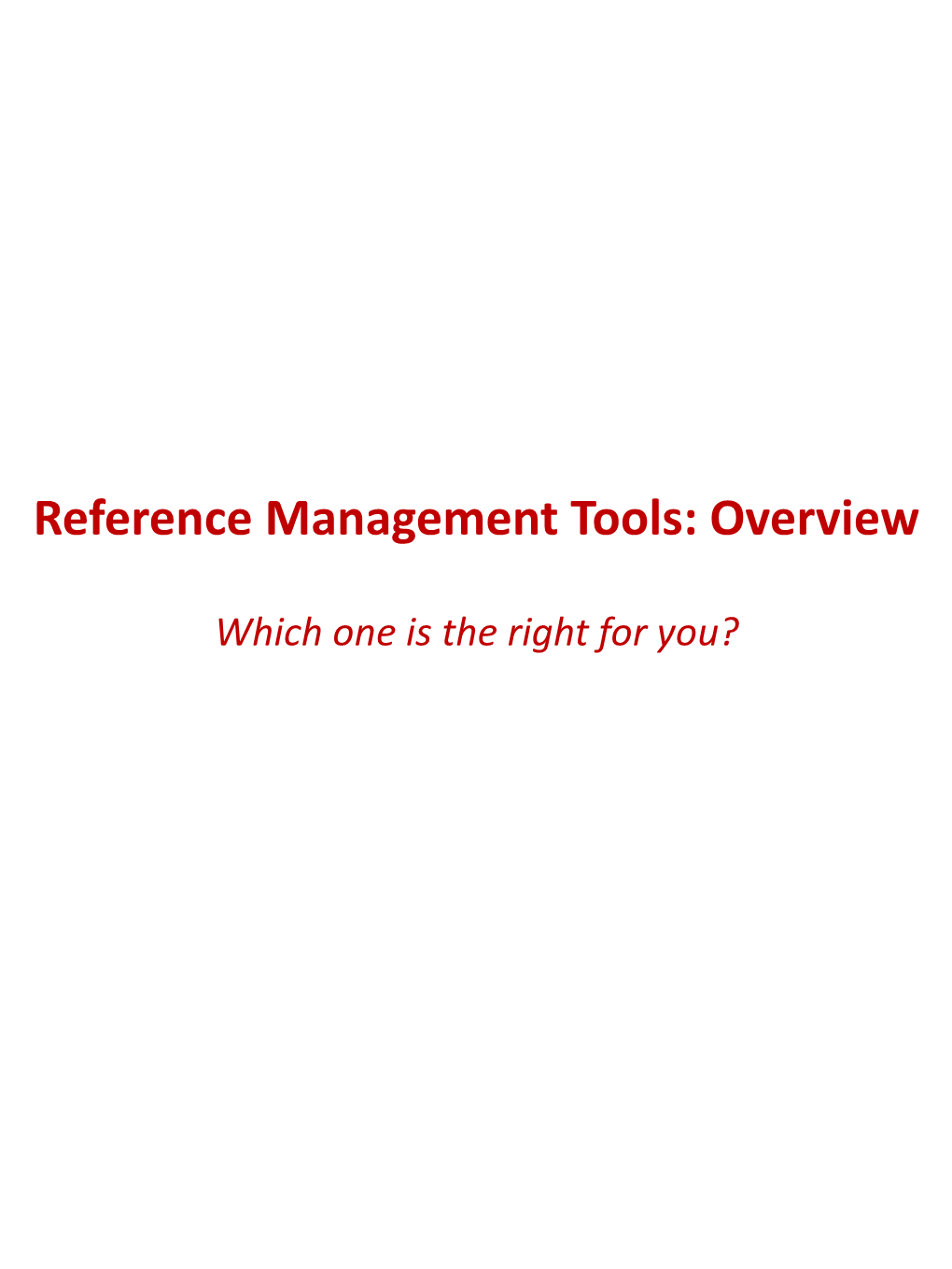 Reference Management Tools: Overview