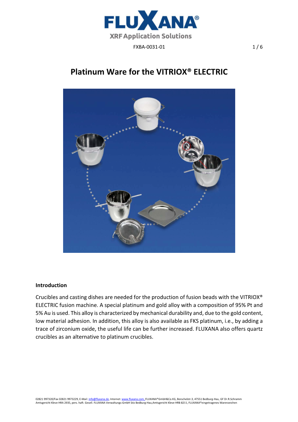 Platinum Ware for the VITRIOX® ELECTRIC