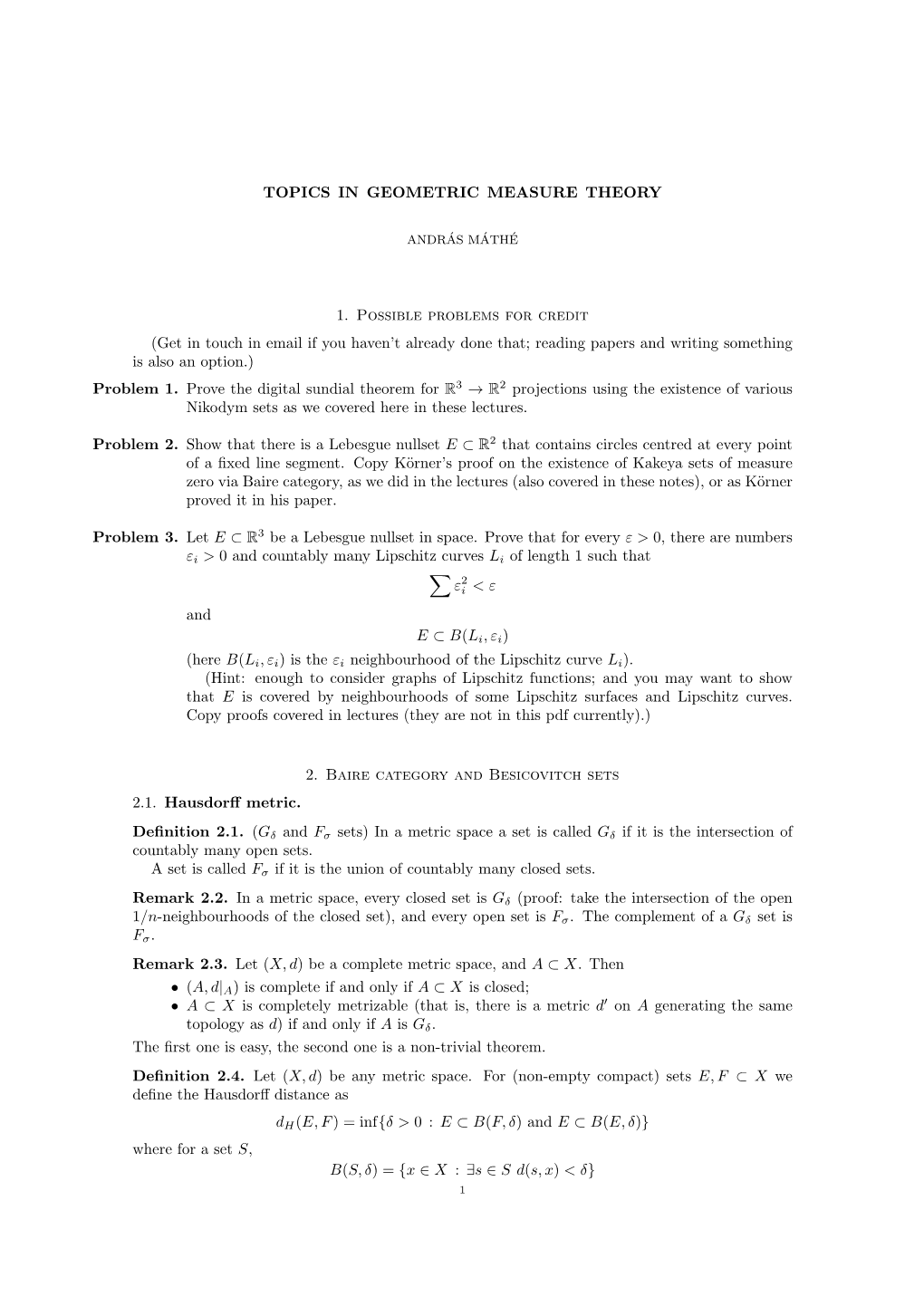 TOPICS in GEOMETRIC MEASURE THEORY 1. Possible Problems for Credit (Get in Touch in Email If You Haven't Already Done That; Re