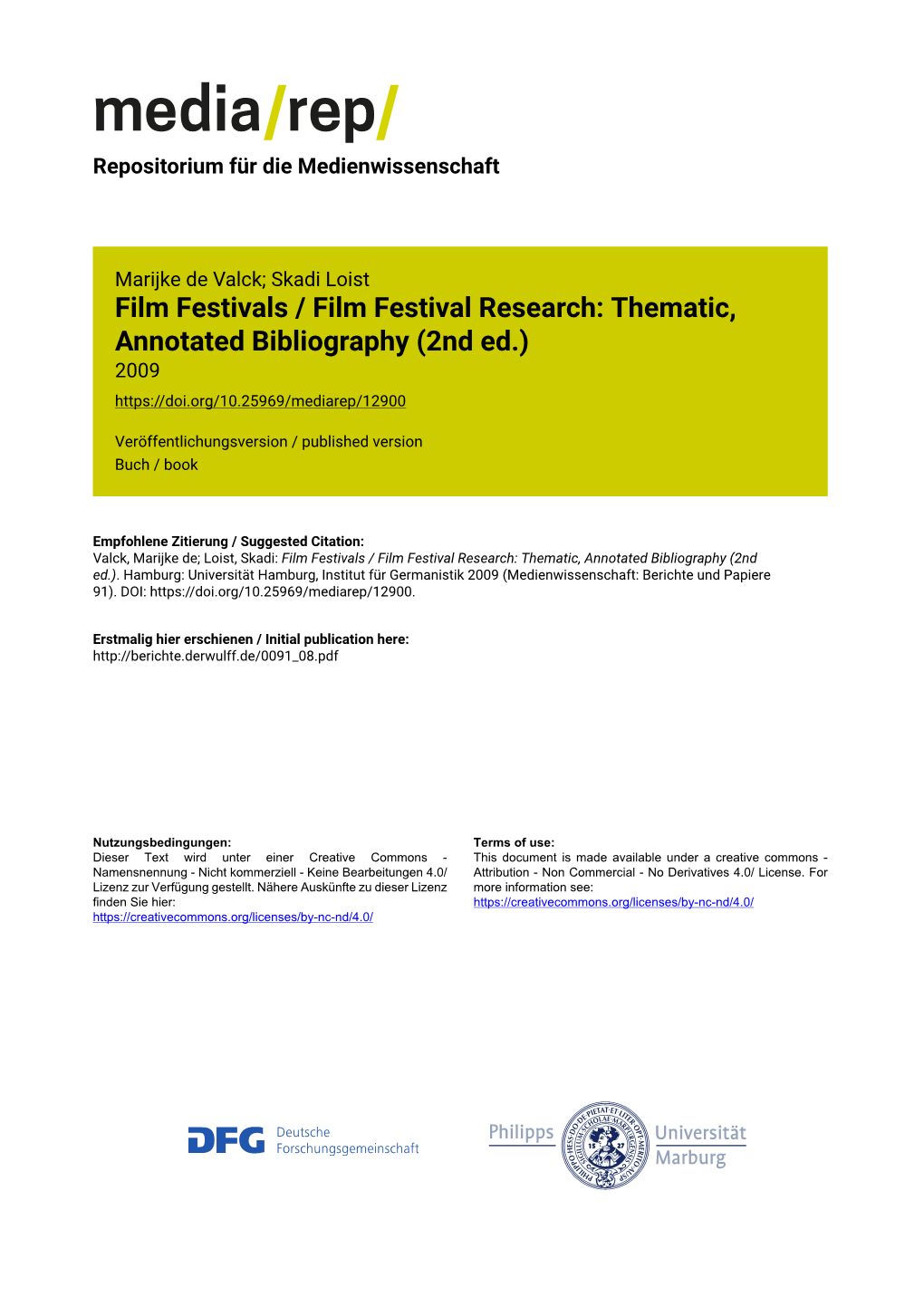 Film Festivals / Film Festival Research: Thematic, Annotated Bibliography (2Nd Ed.) 2009