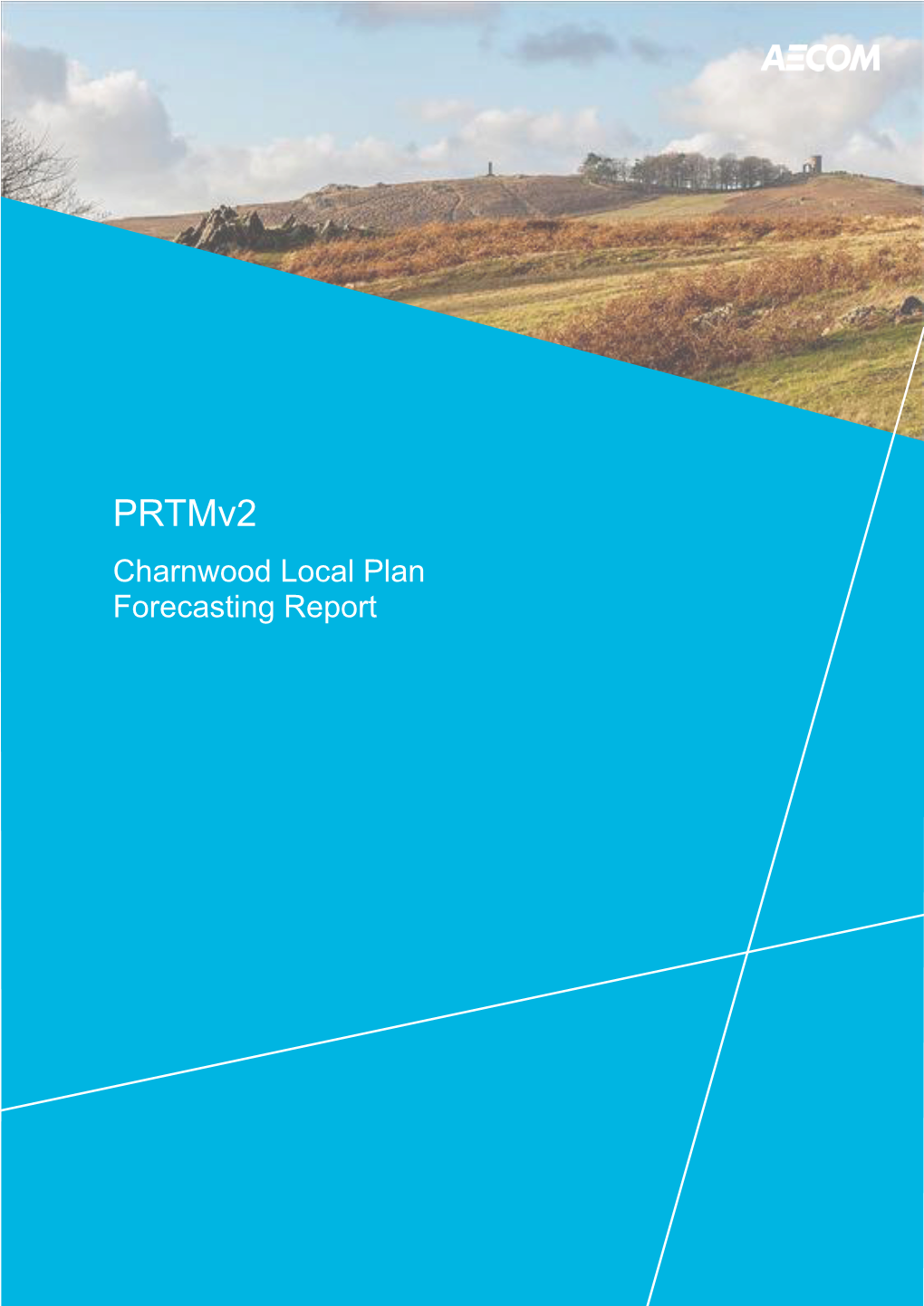 Charnwood Local Plan Forecasting Report