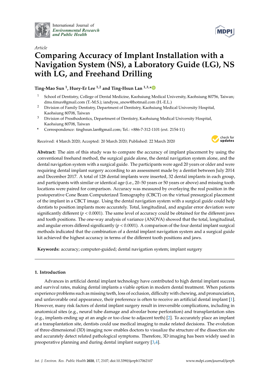 Comparing Accuracy of Implant Installation with a Navigation System (NS), a Laboratory Guide (LG), NS with LG, and Freehand Drilling