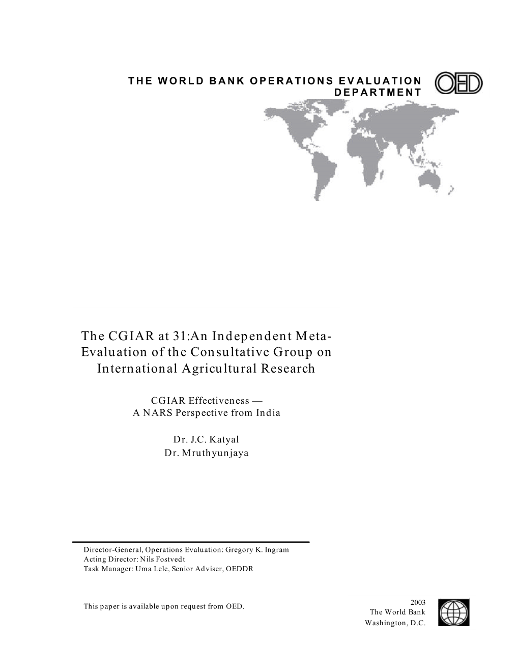 The CGIAR at 31:An Independent Meta- Evaluation of The