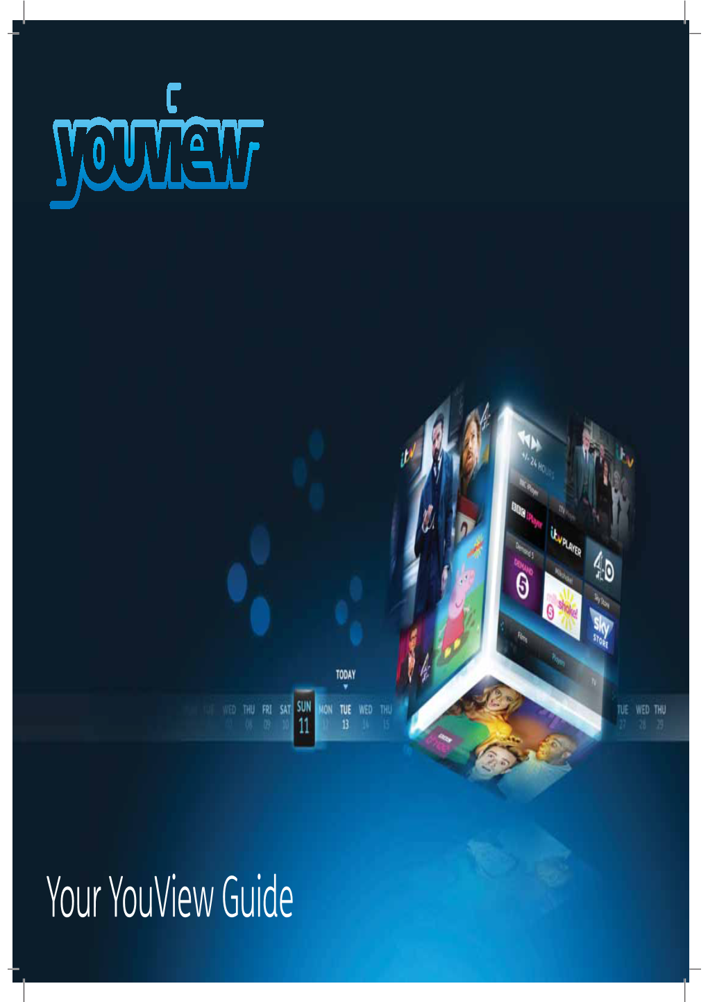 Your Youview Guide Welcome to Youview Version 1.2