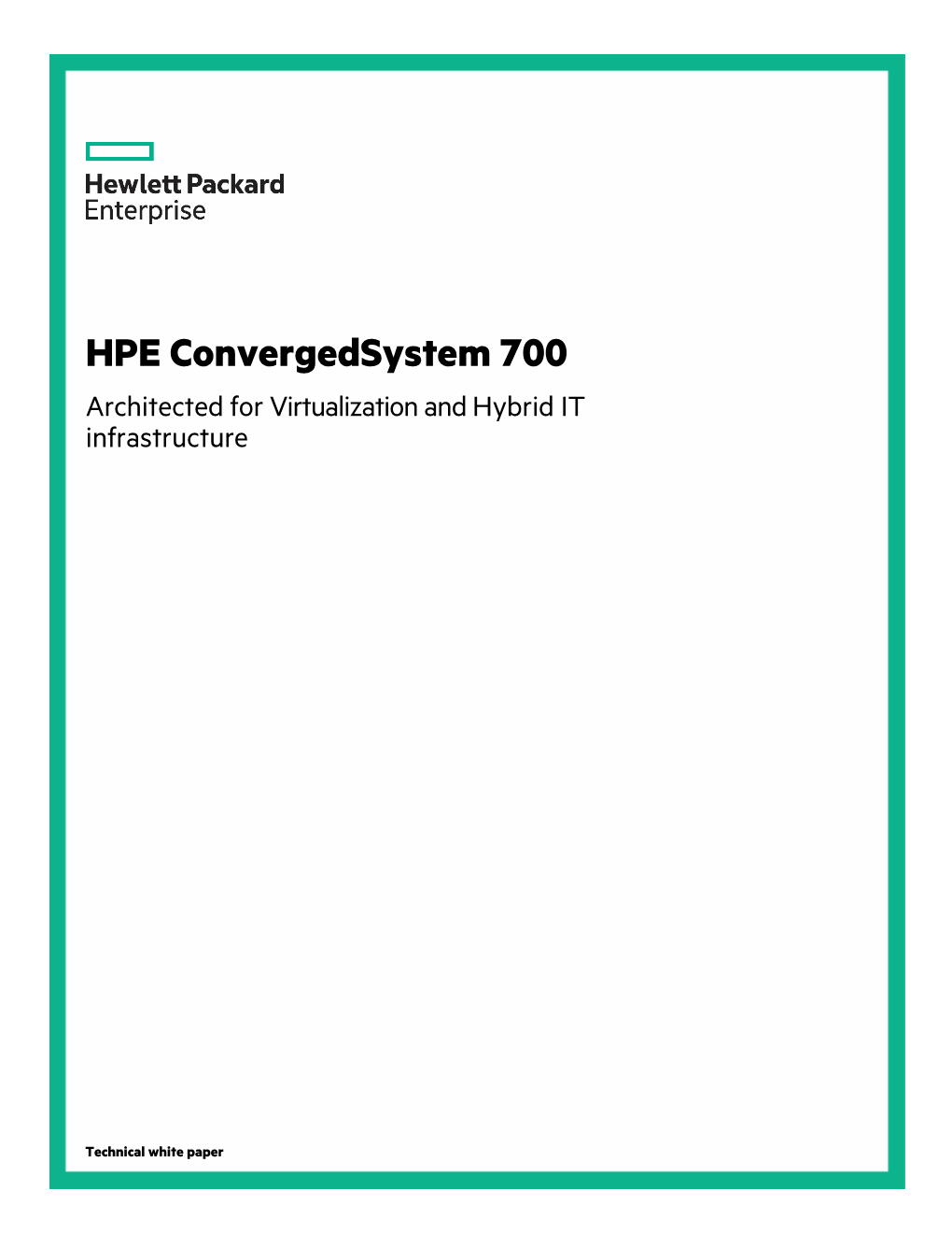 HPE Convergedsystem 700 Architected for Virtualization and Hybrid IT Infrastructure