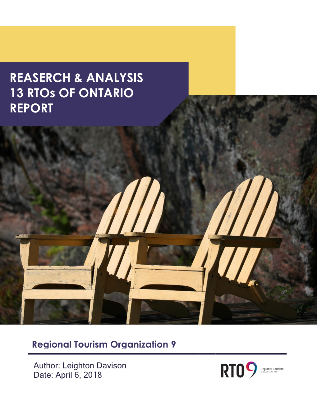 REASERCH & ANALYSIS 13 Rtos of ONTARIO REPORT