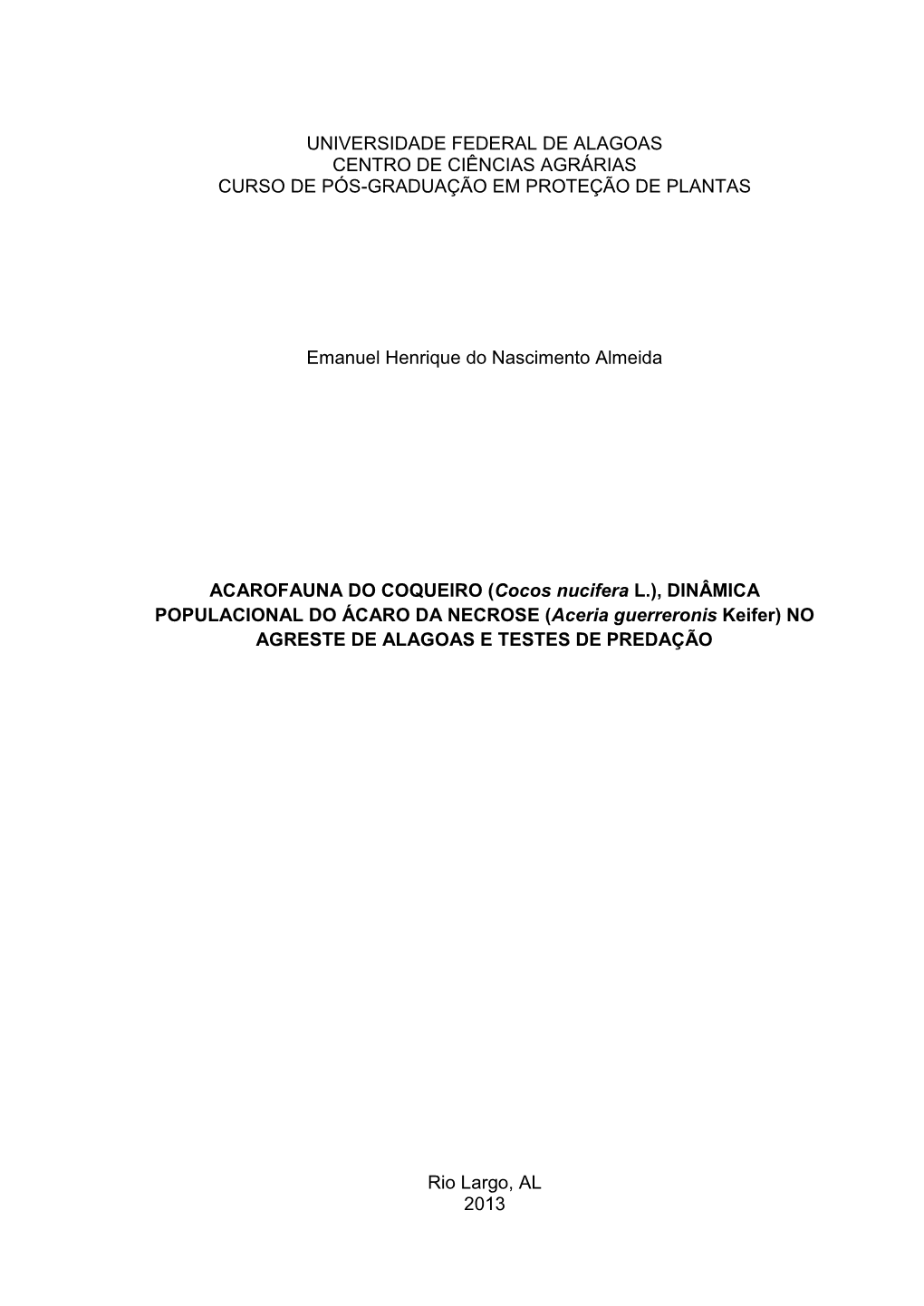 Universidade Federal De Alagoas Centro De Ciências Agrárias Curso De Pós-Graduação Em Proteção De Plantas
