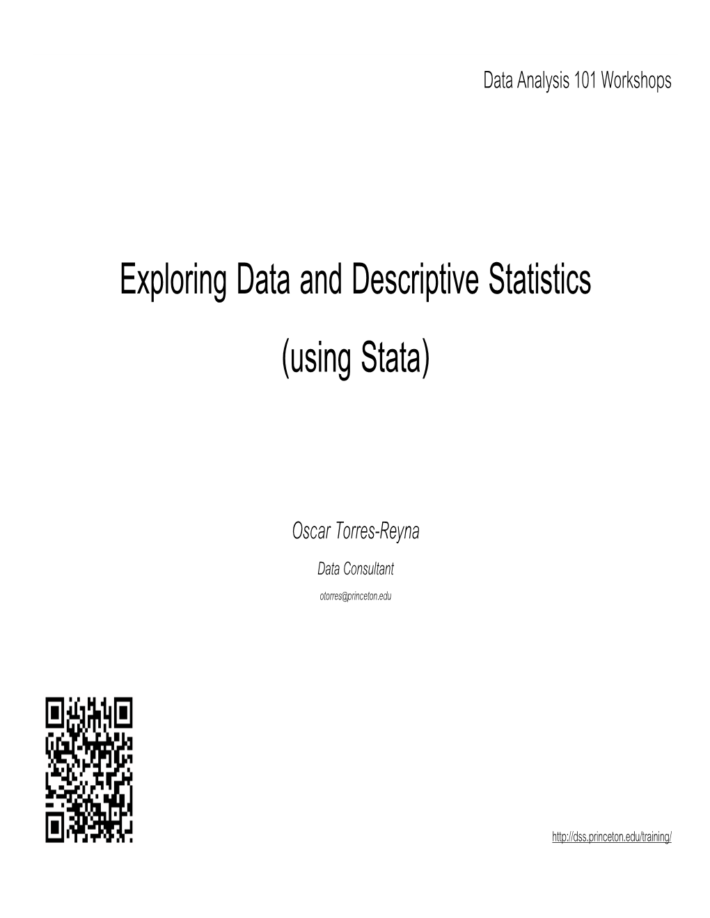Exploring Data and Descriptive Statistics (Using Stata)
