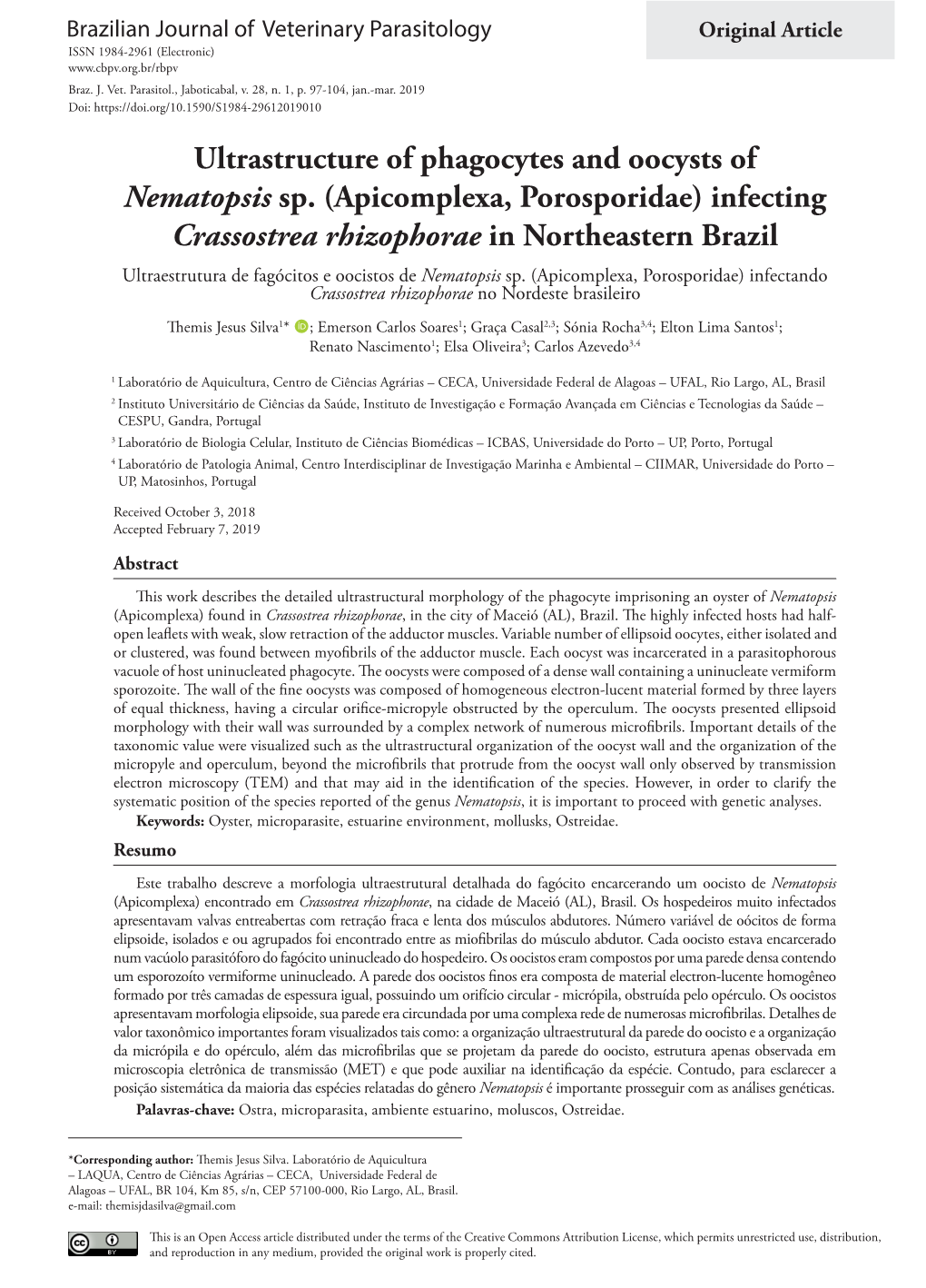 Apicomplexa, Porosporidae) Infecting Crassostrea Rhizophorae in Northeastern Brazil Ultraestrutura De Fagócitos E Oocistos De Nematopsis Sp