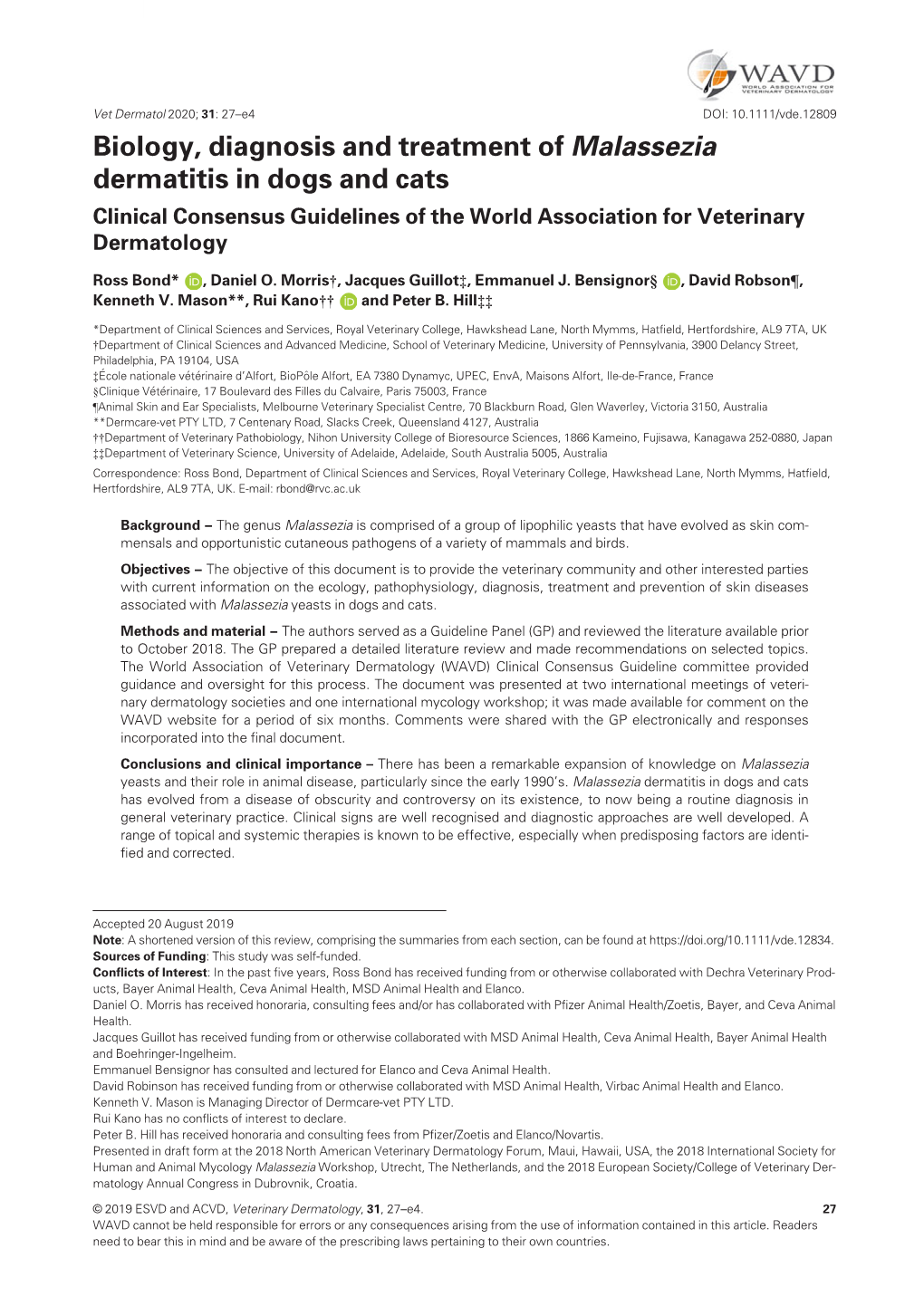 Biology, Diagnosis and Treatment of Malassezia Dermatitis in Dogs and Cats Clinical Consensus Guidelines of the World Association for Veterinary Dermatology