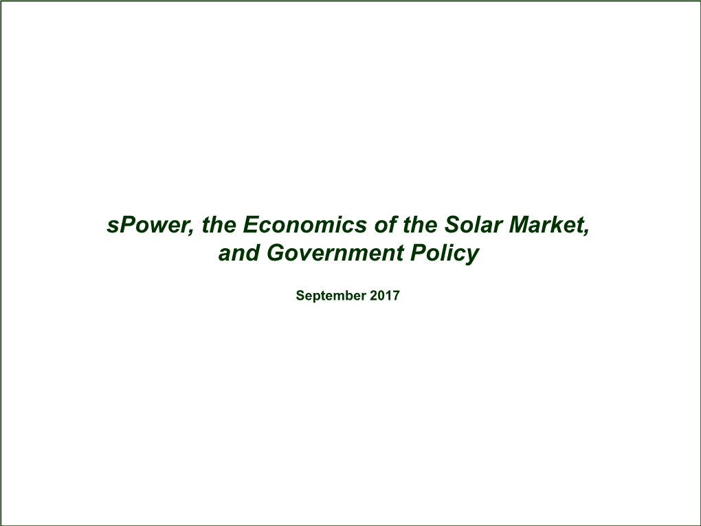 Spower, the Economics of the Solar Market, and Government Policy