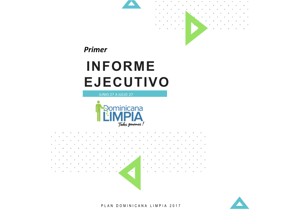 Informe Ejecutivo Julio 2017 01