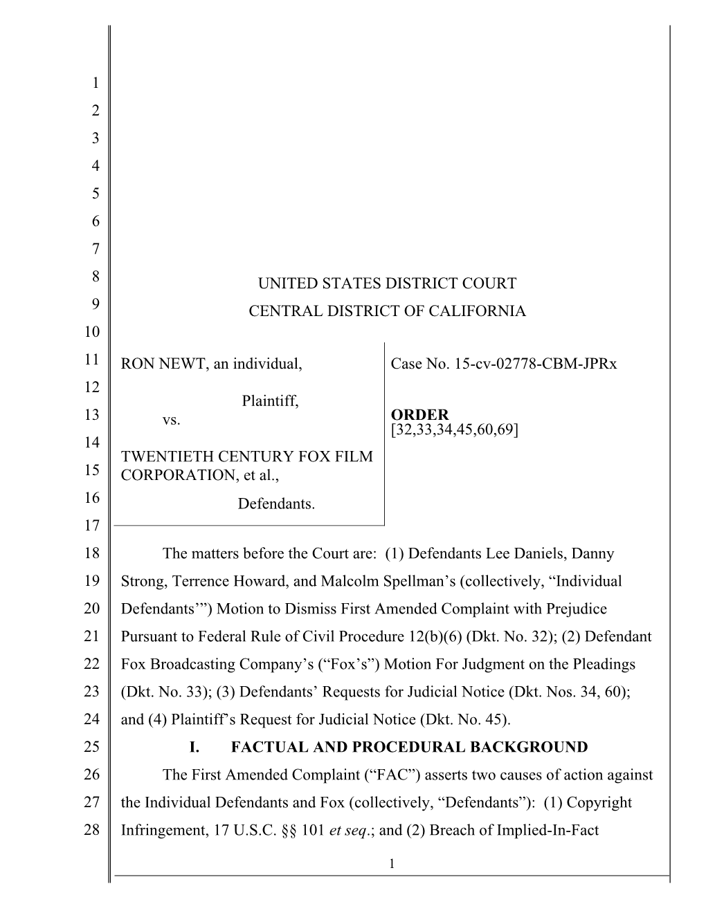 1 2 3 4 5 6 7 8 9 10 11 12 13 14 15 16 17 18 19 20 21 22 23 24 25 26 27 28 United States District Court Central District of Cali