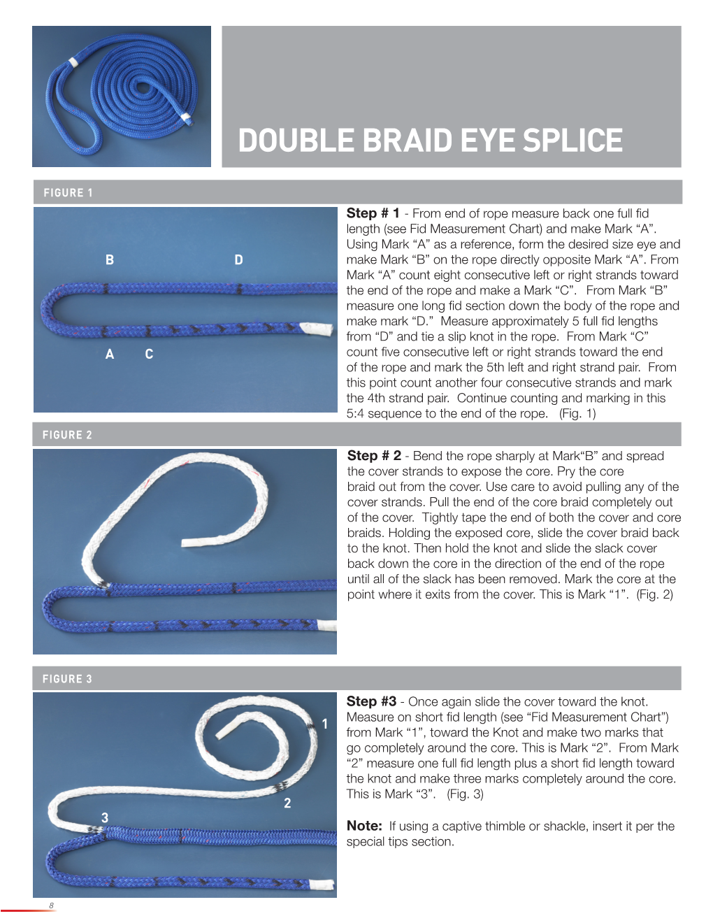 Double Braid Eye Splice