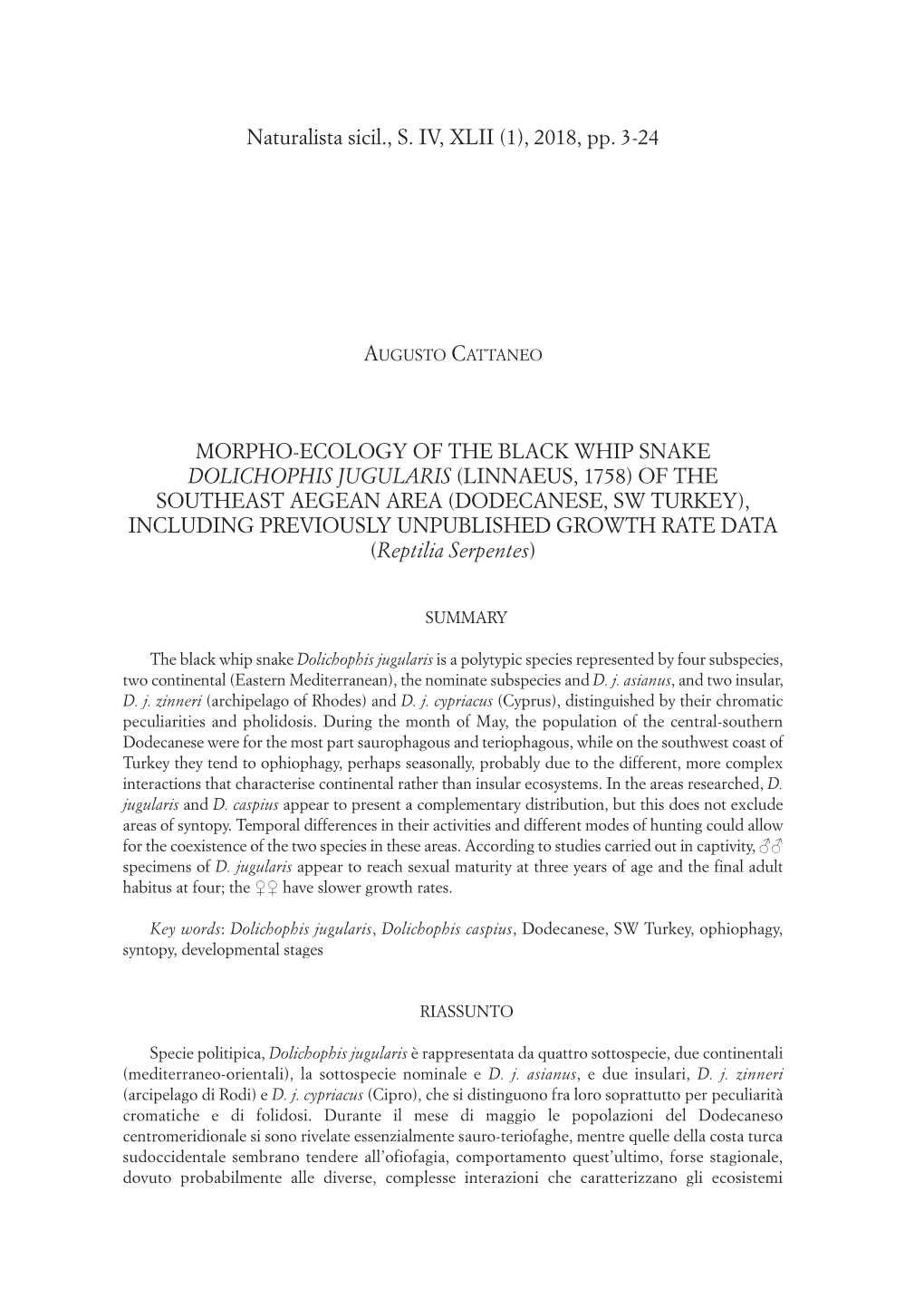 2018, Pp. 3-24 MORPHO-ECOLOGY of the BLACK WHIP SNAKE