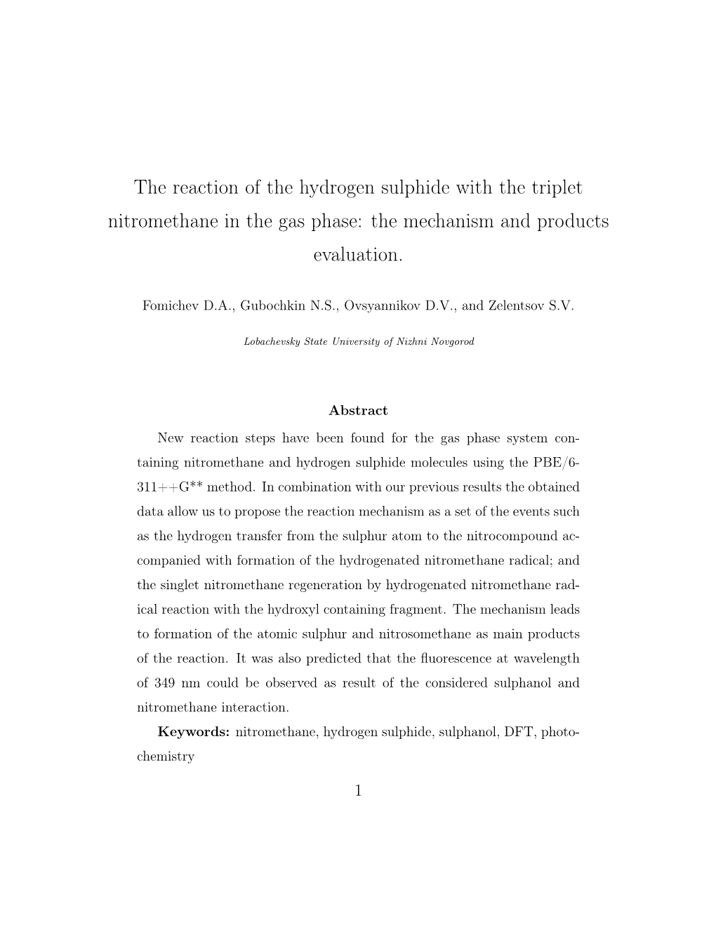 The Reaction of the Hydrogen Sulphide with the Triplet Nitromethane in the Gas Phase: the Mechanism and Products Evaluation