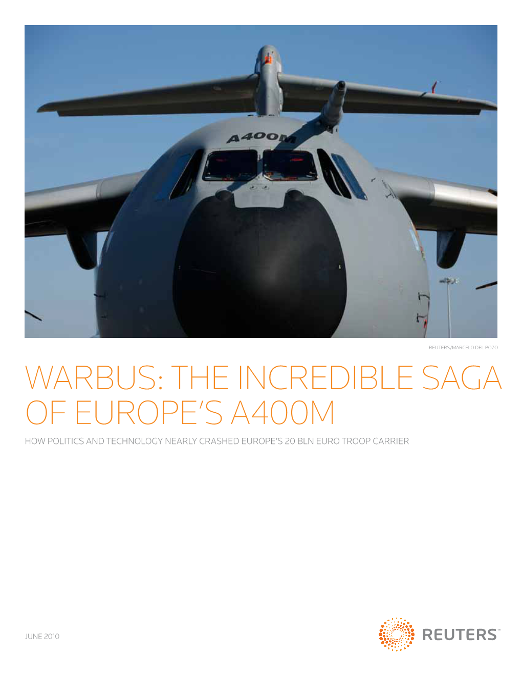 The Incredible Saga of Europe's A400m