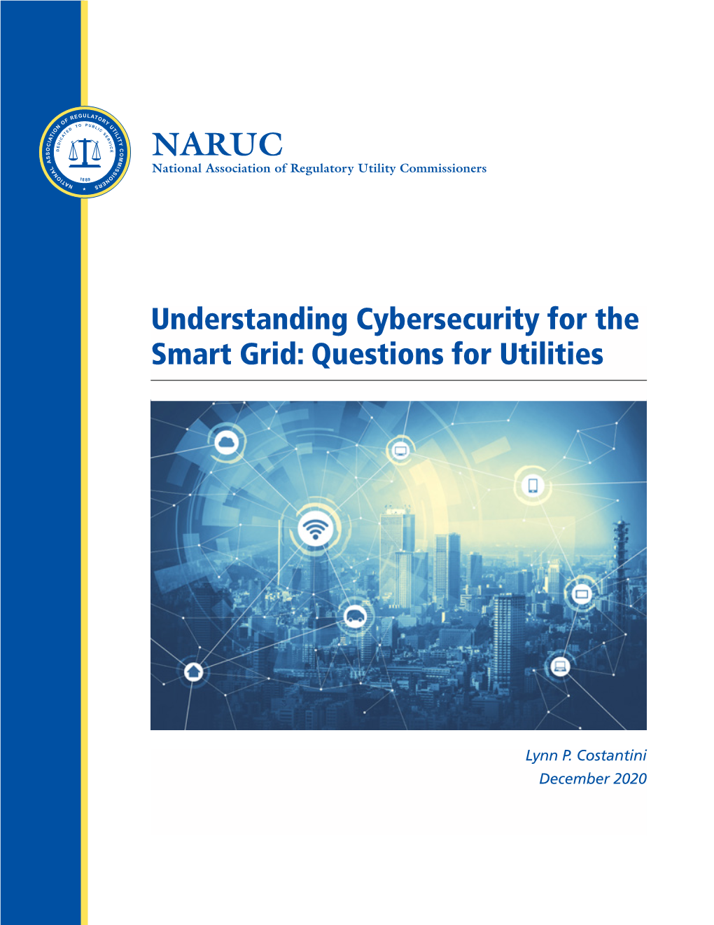 Understanding Cybersecurity for the Smart Grid: Questions for Utilities