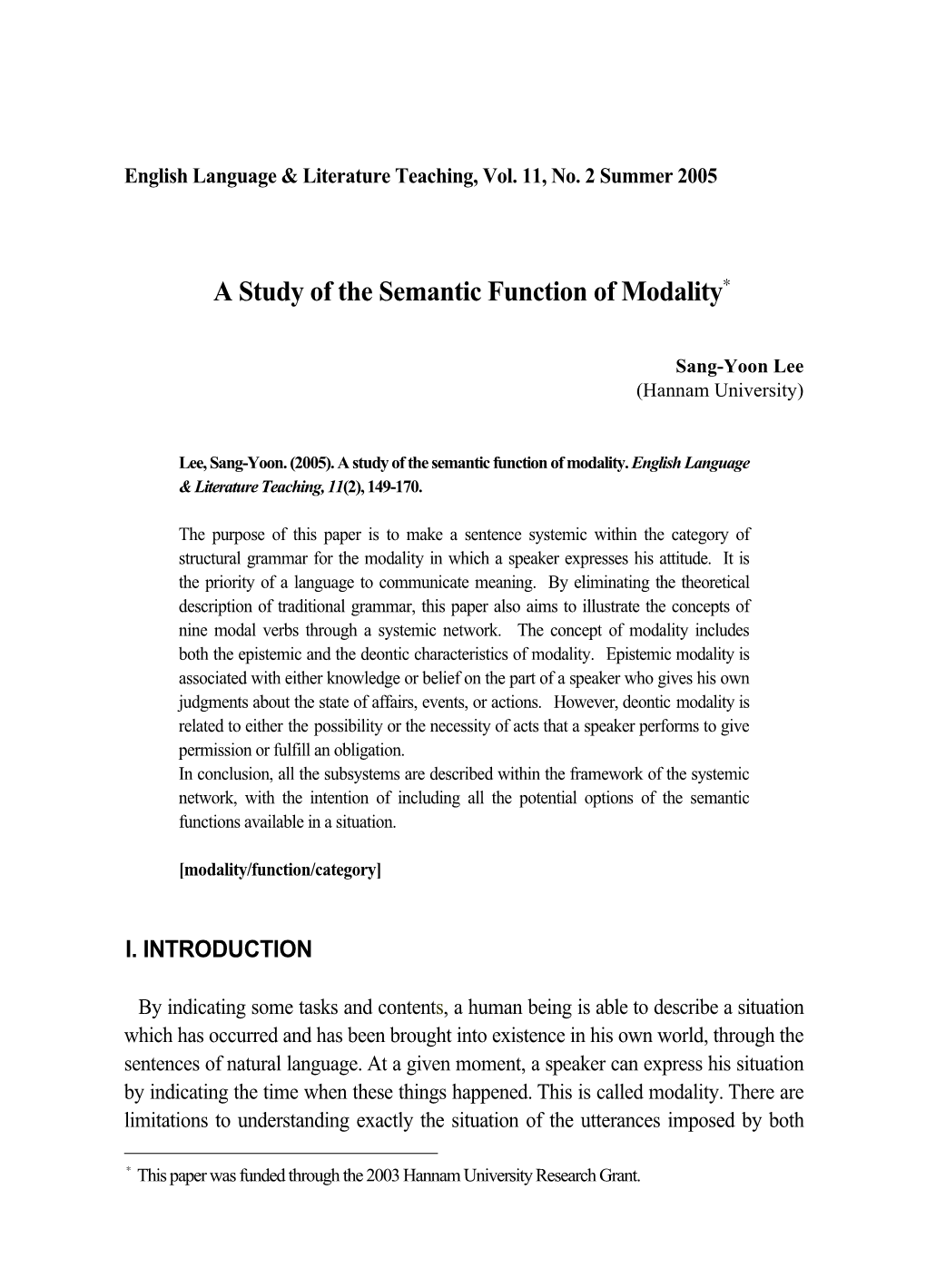 A Study of the Semantic Function of Modality*