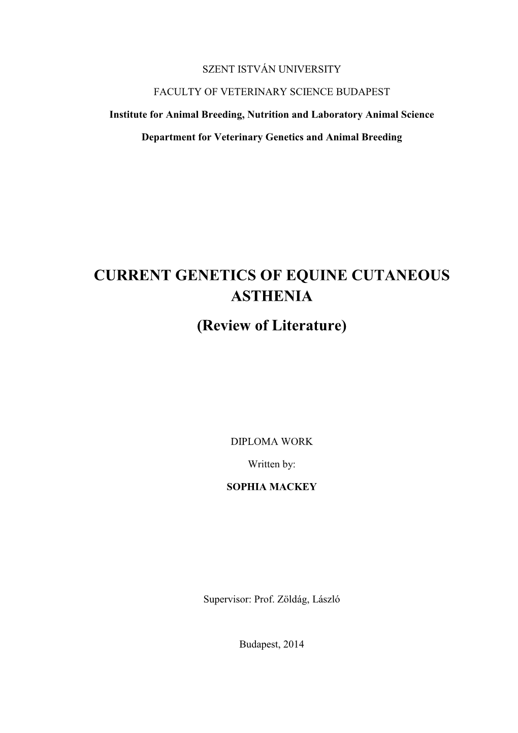CURRENT GENETICS of EQUINE CUTANEOUS ASTHENIA (Review of Literature)