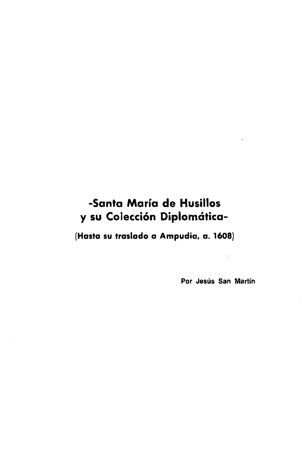Santa María De Husillos Y Su Colección Diplomática