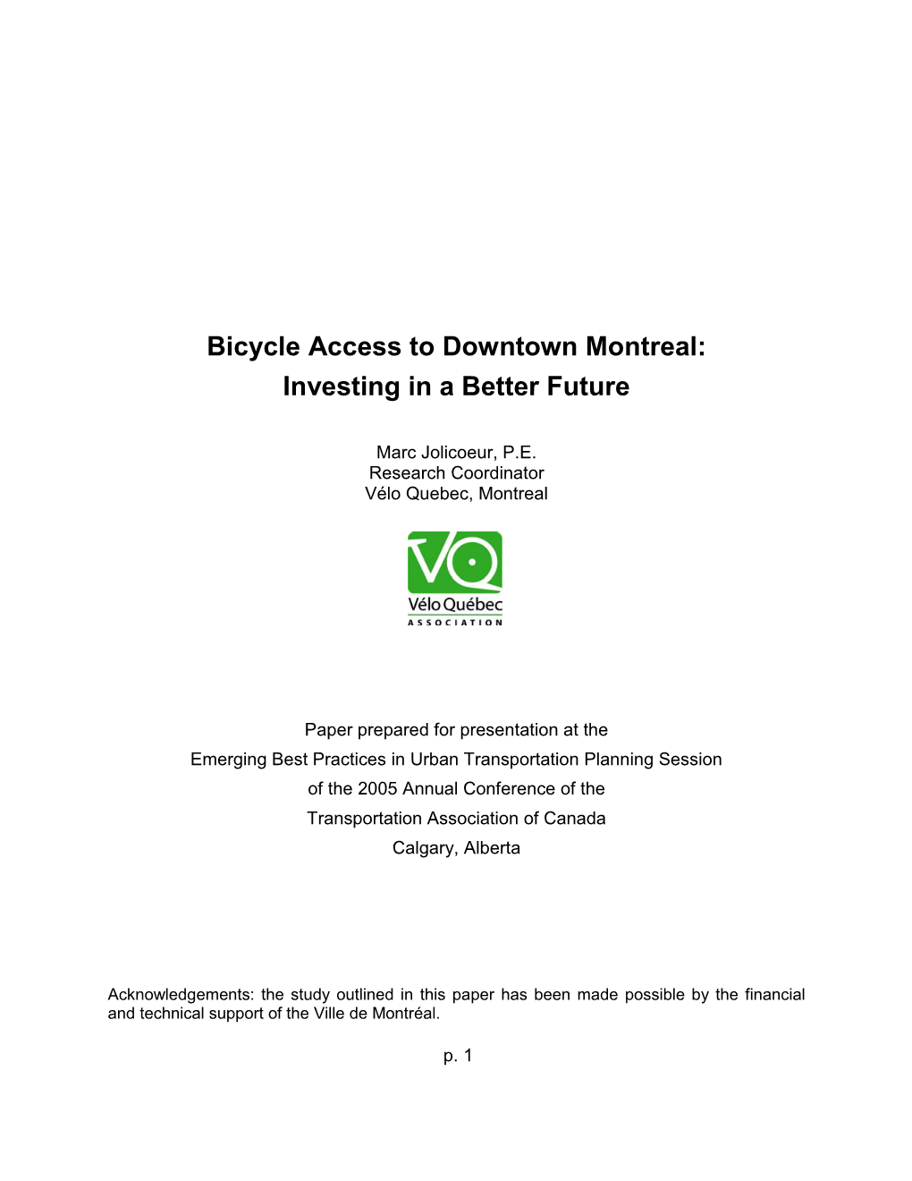 Bicycle Access to Downtown Montreal: Investing in a Better Future