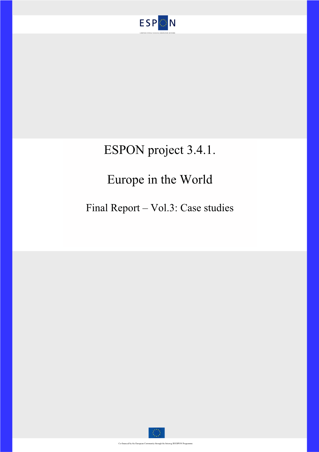 ESPON Project 3.4.1. Europe in the World