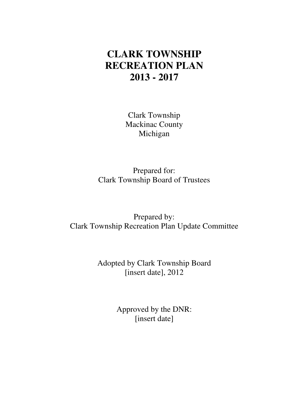 Clark Township Recreation Plan 2013 - 2017
